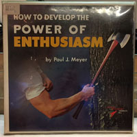 How to Develop the Power of Enthusiasm