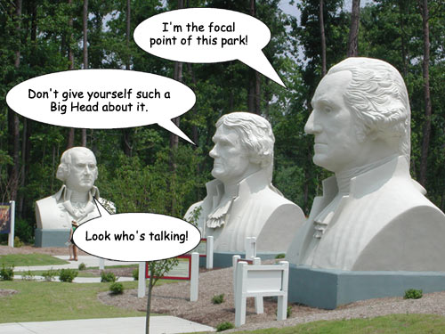 Don't give yourself such a Big Head
